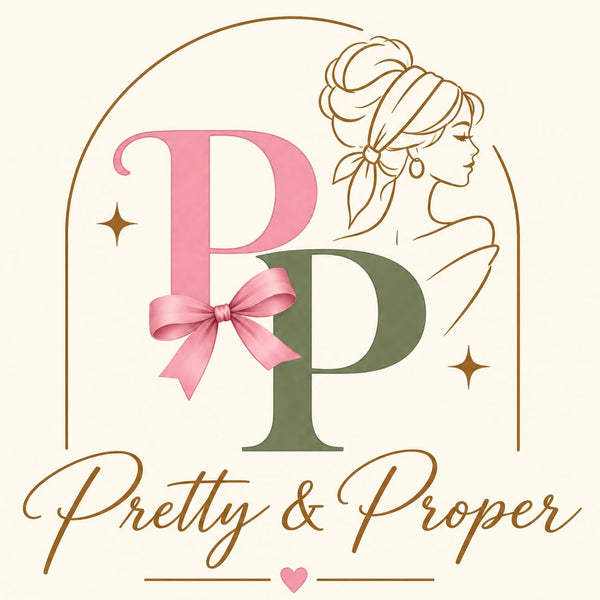 Pretty & Proper